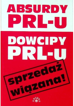 Absurdy i dowcipy PRLu Tom 1 i 2