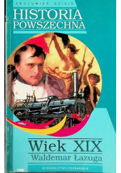 Historia Powszechna wiek XIX