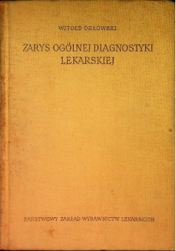 Zarys ogólnej diagnostyki lekarskiej