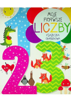 Moje pierwsze liczby. Książeczka obrazkowa