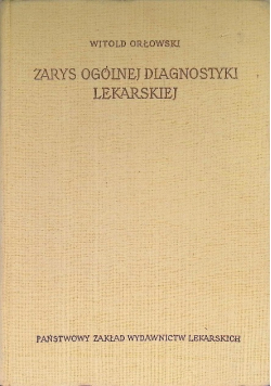 Zarys ogólnej diagnostyki lekarskiej