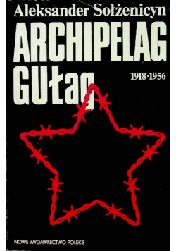 Archipelag Gułag 1918 - 1956