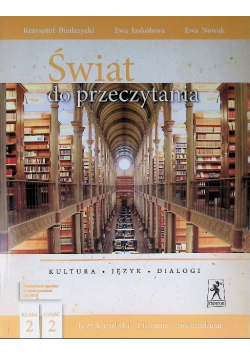 Świat do przeczytania Część 2 Kultura język dialogi