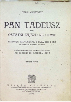 Pan Tadeusz czyli ostatni zajazd na Litwie 1925 r.