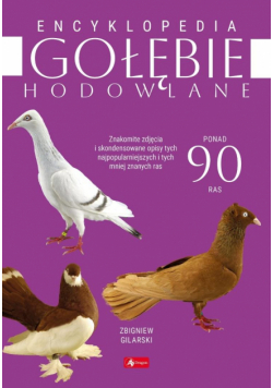 Gołębie hodowlane. Encyklopedia