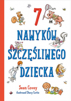 7 nawyków szczęśliwego dziecka