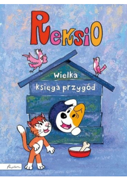 Reksio. Wielka księga przygód