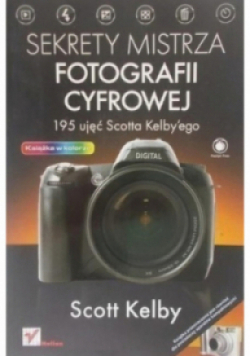 Sekrety mistrza fotografii cyfrowej