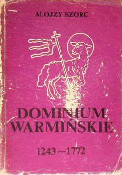 Dominium Warmińskie 1243 - 1772