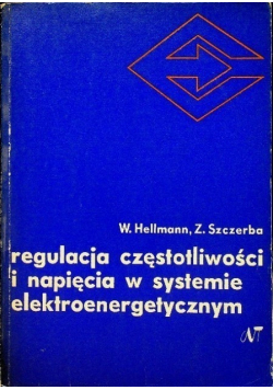 Regulacja częstotliwości i napięcia w systemie elektroenergetycznym