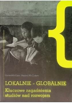 Lokalnie  globalnie kluczowe zagadnienia studiów nad rozwojem