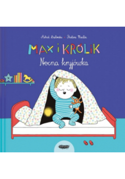 Max i Królik Nocna kryjówka