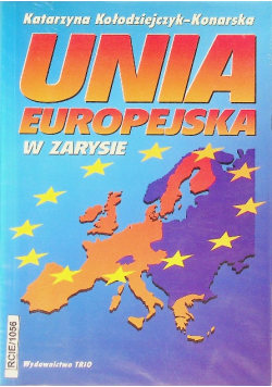 Unia Europejska W zarysie
