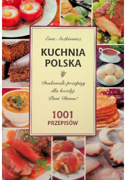 Kuchnia Polska 1001 przepisów