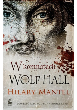 W komnatach Wolf Hall