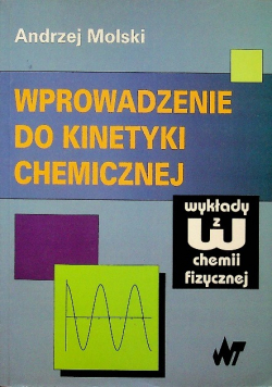 Wprowadzenie do kinetyki chemicznej