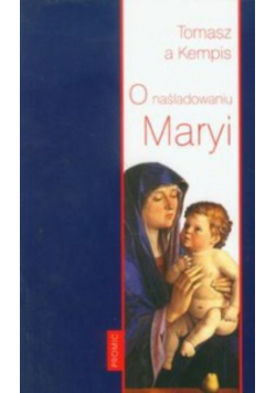 O naśladowaniu Maryi