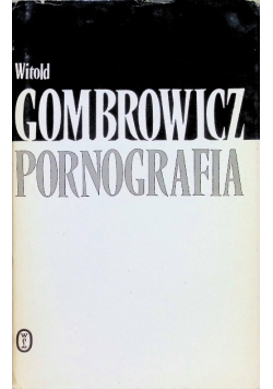 Gombrowicz Pornografia
