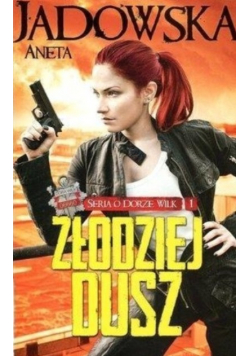 Seria o Dorze Wilk Tom 1 Złodziej dusz