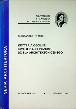 Kryteria ogólne kwalifikacji poziomu dzieła architektonicznego