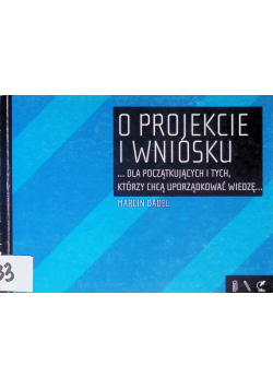 O projekcie i wniosku