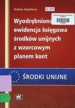 Wyodrębniona ewidencja księgowa ąrodków unijnych z wzorcowym planem kont