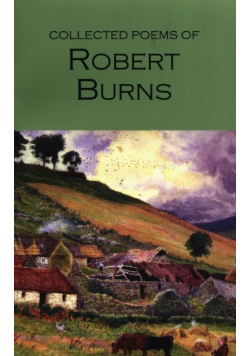 The Collected Poems of Robert Burns