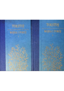 Wojna i pokój Tom I i II