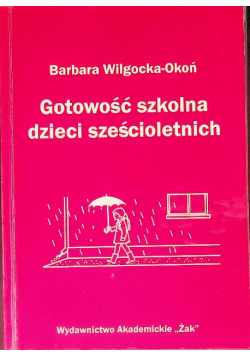 Gotowość szkolna dzieci sześcioletnich