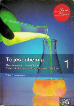To Jest Chemia Zakres Rozszerzony Podręcznik dla liceum i technikum