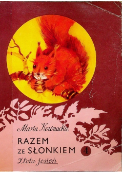 Razem ze słonkiem Tom 4 Złota jesień