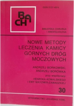 Nowe metody leczenia kamicy górnych dróg moczowych