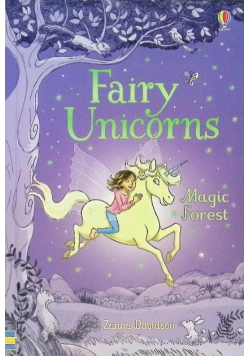 Fairy Unicorns The Magic Forest