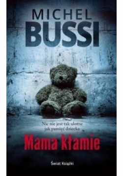 Mama kłamie