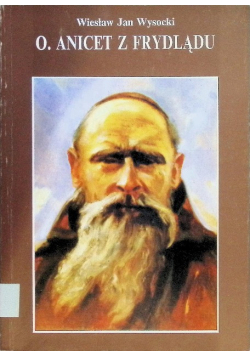 O Anicet z Frydlądu
