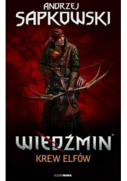 Wiedźmin Tom 3 Krew elfów