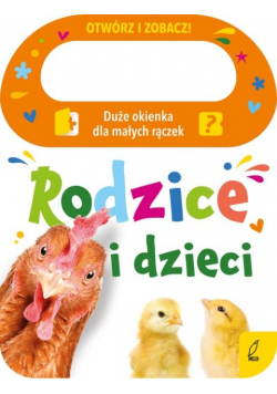Otwórz i zobacz Rodzice i dzieci