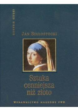 Sztuka cenniejsza niż złoto