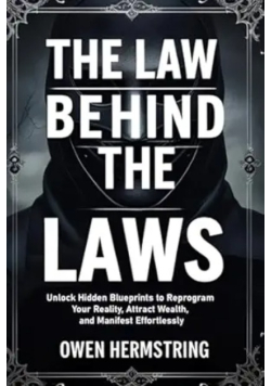 The Law Behind The Laws