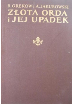 Złota orda i jej upadek