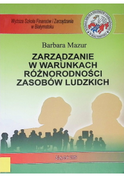 Zarządzanie w warunkach różnorodności zasobów ludzkich