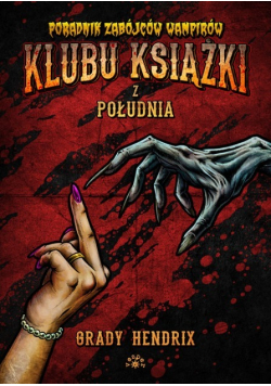 Poradnik zabójców wampirów klubu książki z południa