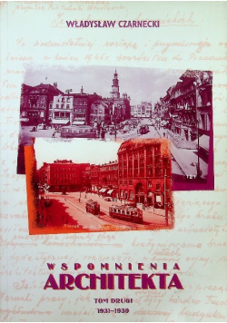 Wspomnienia Architekta Tom 2