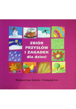 Zbiór przysłów i zagadek  dla dzieci