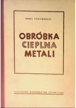 Obróbka Cieplna Metali
