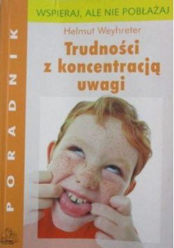 Trudności z koncentracją uwagi