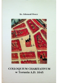 Colloquium charitativum w Toruniu A.D. 1645