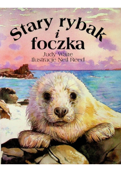 Stary rybak i foczka