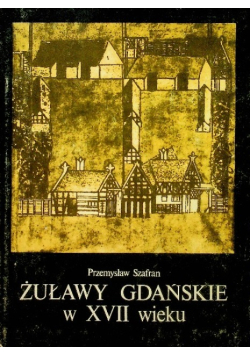 Żuławy Gdańskie w XVII wieku