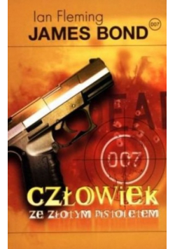 James Bond 007 Człowiek ze złotym pistoletem